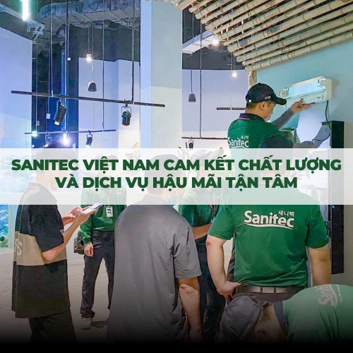 SANITEC VIỆT NAM CAM KẾT CHẤT LƯỢNG VÀ DỊCH VỤ HẬU MÃI TẬN TÂM